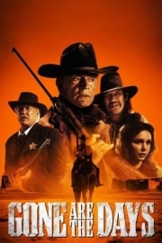 Gone Are the Days en iyi film izle